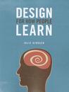 Design for How People Learn by Julie Dirksen