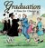 Graduation: A Time For Chan...