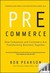 Pre-Commerce: How Companies...