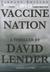 Vaccine Nation (Audio CD)
