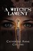 A Witch's Lament