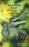 Alligator Tales Alligator Tales