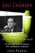 Lost Crusader: The Secret Wars of CIA Director William Colby