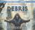 Debris: The Veiled Worlds (Audio CD)