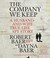 The Company We Keep: A Husband-and-Wife True-Life Spy Story (Audio)