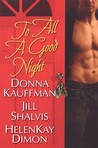 To All A Good Night by Donna Kauffman