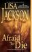 Afraid To Die (To Die #4)