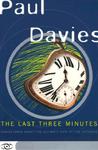 The Last Three Minutes by Paul Davies