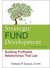 Strategic Fund Development, + WebSite: Building Profitable Relationships That Last