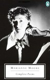 Complete Poems by Marianne Moore