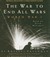 The War to End All Wars: World War I
