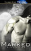 Marked (The Wolf's Den, #1)