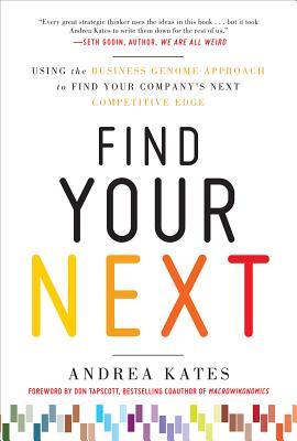 Find Your Next by Andrea Kates Find Your Next by Andrea Kates
