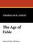 The Age of Fable (Paperback)