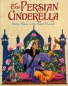 The Persian Cinderella by Shirley Climo The Persian Cinderella by Shirley Climo