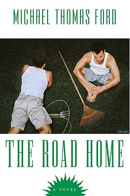 The Road Home by Michael Thomas Ford