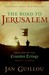 The Road to Jerusalem: Book One of the Crusades Trilogy (Hardcover)