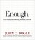 Enough.: True Measures of Money, Business, and Life (Audio CD)
