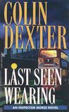 Last Seen Wearing by Colin Dexter