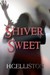 Shiver Sweet