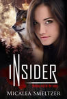 Insider by Micalea Smeltzer