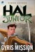 Hal Junior 3: The Gyris Mis...