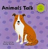 Animals Talk
