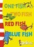 One Fish, Two Fish, Red Fish, Blue Fish by Dr. Seuss