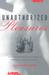 Unauthorized Pleasures: Accounts of Victorian Erotic Experience