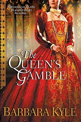 The Queen's Gamble by Barbara Kyle
