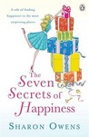 Seven Secrets of Happiness Seven Secrets of Happiness