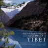 Sacred Landsacpe And Pilgrimage in Tibet by Geshe Gelek Jinpa