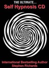 Ultimate Self-Hypnosis by Stephen Richards Ultimate Self-Hypnosis by Stephen Richards