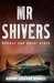 Mr Shivers (Hardcover)
