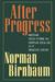 After Progress: American Social Reform and European Socialism in the Twentieth Century