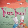 Yum Yum!: What Fun!