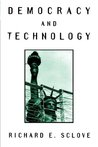 Democracy and Technology by Richard E. Sclove