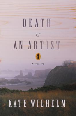 Death of an Artist by Kate Wilhelm