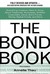The Bond Book: Everything Investors Need to Know about Treasuries, Municipals, GNMAs, Corporates, Zeros, Bond Funds, Money Market Funds, and More