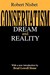 Conservatism: Dream & Reality