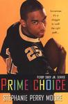 Prime Choice (Perry Skky Jr., #1)