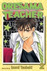 Oresama Teacher , Vol. 2 Oresama Teacher , Vol. 2