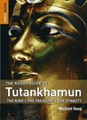 The Rough Guide To Tutankhamun (Rough Guide) The Rough Guide To Tutankhamun (Rough Guide)