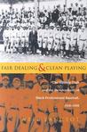 Fair Dealing and Clean Playing: The Hilldale Club and the Development of Black Professional Baseball, 1910-1932 Fair Dealing and Clean Playing: The Hilldale Club and the Development of Black Professional Baseball, 1910-1932