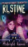 Midnight Games by R.L. Stine Midnight Games by R.L. Stine