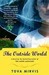The Outside World (Kindle Edition)