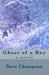 Ghost Of A Boy