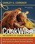 Cookwise: The Hows and Whys of Successful Cooking (Paperback)