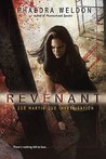 Revenant by Phaedra Weldon Revenant by Phaedra Weldon