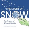 The Story of Snow by Mark Cassino